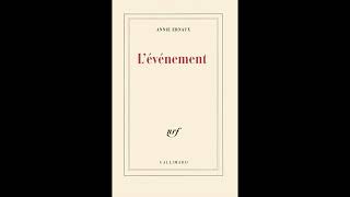 Lévénement  Annie Ernaux Livre audio [upl. by Rea]