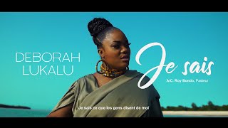 Deborah Lukalu  Je sais Clip Officiel [upl. by Batha]