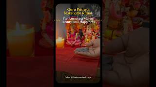 Guru Pushya Nakshatra 2024  Guru Pushya Yoga  Guru Pushya Nakshatra ke upay astrology rituals [upl. by Aitselec5]