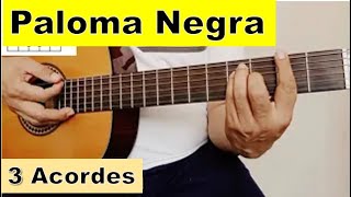 Canción Fácil en Guitarra con 3 Acordes Paloma Negra Tutorial [upl. by Falcone]