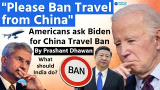 Will USA Impose Travel Ban on China What should India do By Prashant Dhawan [upl. by Photima544]