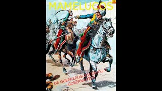 MAMELUCOS DE GUERREROSESCLAVOS A GOBERNANTES [upl. by Dinnage]