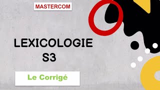 Lexicologie s3 le corrigé [upl. by Herald989]