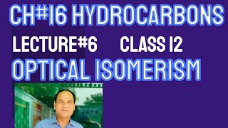 Ch16 Lec6Optical Isomerism Chiral Carbonplane of symmetry optical activity polarimeter [upl. by Mohammad818]