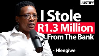 I Stole R13 Million From The Bank  Hlengiwe [upl. by Valeria]