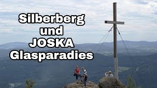 Silberberg Bodenmais und JOSKA Glasparadies [upl. by Llemij]