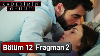 Kaderimin Oyunu 12 Bölüm 2 Fragman [upl. by Idou]