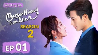 An Unexpected Journey Back to Her Planet  My Girlfriend Is An Alien S2  Full Episode 01 [upl. by Nnov]