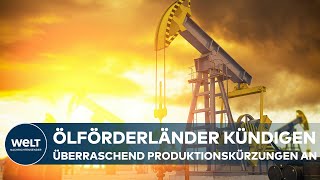 FÖRDERKÜRZUNG DER OPEC Ölpreis steigt nach Ankündigung von Verknappung [upl. by Juan118]