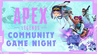 【APEX LEGENDS】 Community Game Night 🎮💜 [upl. by Gotthelf]