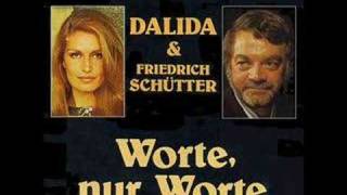 Dalida amp Friedrich Schütter  Worte nur Worte [upl. by Droffig]