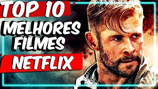 NETFLIX  OS 10 MELHORES FILMES ORIGINAIS HOLAN10 [upl. by Picco]