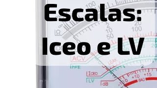 Escalas Iceo e LV [upl. by Antrim]