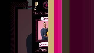 Vote for your Love is Blind favorites  The Golden Goblet Awards [upl. by Feeley]