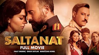 Saltanat سلطنت  Full Movie  Onur Saylak Halit Ergenc Berguzar Korel  Throwback  RM1G [upl. by Lorinda340]