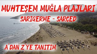 MUHTEŞEM MUĞLA PLAJLARI  SARIGERME SARÇED PLAJI  ADAN ZYE TANITIM [upl. by Francisco]