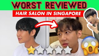 Cutting hair at the WORST REVIEWED HAIR SALON in Singapore 1 STAR [upl. by Sorce2]