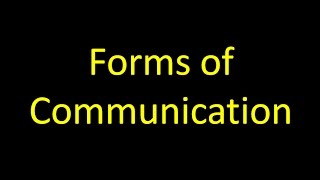 Forms of Communication [upl. by Dugan273]