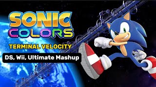 Terminal Velocity Sonic Colors All versions mashup [upl. by Akoyn]