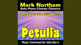 Petulia  Theme for Solo Piano [upl. by Levitt47]