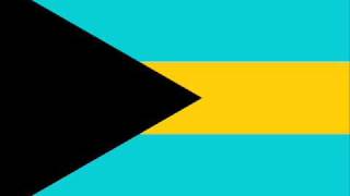 NATIONAL ANTHEM OF BAHAMAS [upl. by Walli]