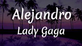 AlejandroLady Gaga Lyrics  lyrics lyricvideo song [upl. by Yerffoj803]