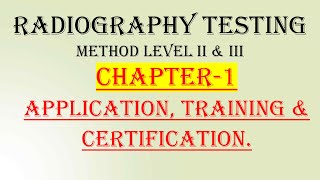 RADIOGRAPHY TEST Chapter 1 Application Training amp Certification HindiEnglish [upl. by Reichert]