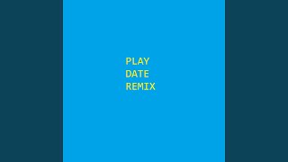 Play Date Remix [upl. by Nauqat363]