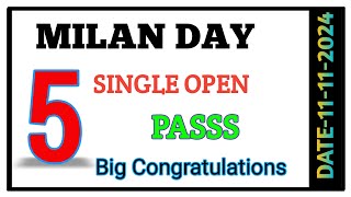 MILAN DAY 11112024 SINGLE OPEN 555 ✅ PRINT CONGRATULATIONS 🎉 MatkaRajX [upl. by Joceline]