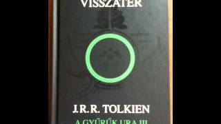 A Gyűrűk Ura A Király Visszatér hangoskönyv 22 [upl. by Shimkus]