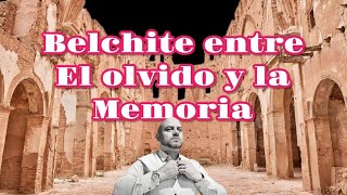 Belchite entre el olvido y la memoria [upl. by Ttergram]