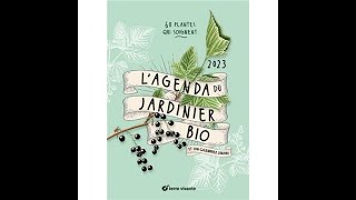 L’agenda Terre Vivante du jardinier bio 2023 [upl. by Jamill]