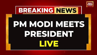 LIVE PM Modi At President Murmus Residence  Modi To Take Oath As PM On 9th June  India Today [upl. by Oswal]