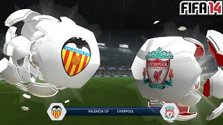 FIFA 14  Manager Career S202425  Champions Cup  Valencia CF  Liverpool [upl. by Neuburger]