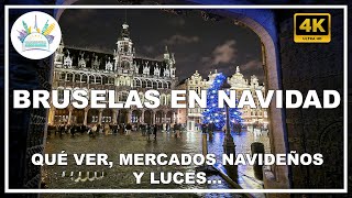 Bruselas en Navidad 2024 qué ver y hacer y mercadillos navideños  Guía de viaje 4K [upl. by Tonjes]