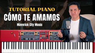 CÓMO TE AMAMOS  TUTORIAL PIANO [upl. by Follmer320]