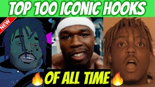 Top 100 MOST ICONIC Rap Hooks of All Time 🔥 [upl. by Aleksandr]