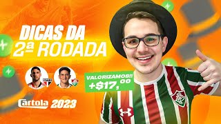 DICAS 2 RODADA  CARTOLA FC 2023  COMO SEGUIR VALORIZANDO [upl. by Cohn]