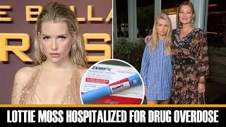 Lottie Moss was rushed to hospital after overdosing on Ozempic as she made a desperate plea [upl. by Kceb]