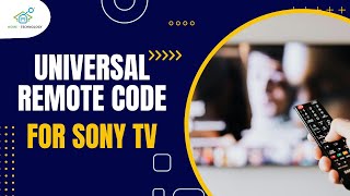 What are the Universal Remote code for Sony TV [upl. by Ikim957]