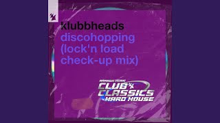 Discohopping Lock N Load Extended CheckUp Mix [upl. by Martsen725]