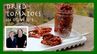 Storing Dehydrated  Sun Dried Tomatoes in Olive Oil for Convenient Uses [upl. by Ennoval]