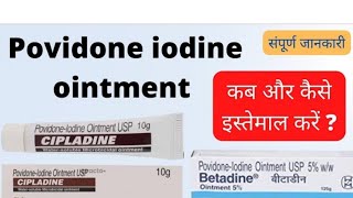 Povidone iodine ointment uses in hindi  Povidone iodine ointment  Betadine usein hindi  Cipladine [upl. by Norabal]