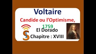 Candide El Dorado 1 chapitre 18 de Voltaire [upl. by Barnet]