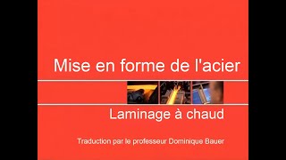 Mise en forme de lacier  Laminage à chaud  CorusBCSATraining [upl. by Eldnik819]