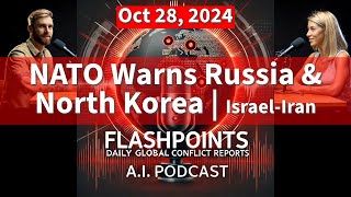 NATO Warns Russia amp North Korea  Rising Global Tensions  Israel Iran Conflict  102824 [upl. by Nonnahs]