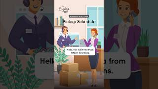 Pickup Schedule  Business Small Talk learnenglish english englishlearning englishspeaking [upl. by Mccomb]