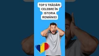 Top 5 TRĂDĂRI Celebre în Istoria României [upl. by Finah711]