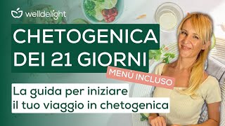 DIETA CHETOGENICA DEI 21 GIORNI  La guida per entrare in chetosi ⚡ [upl. by Yenaled]