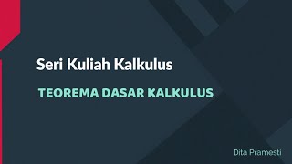 KALKULUS  INTEGRAL  TEOREMA DASAR KALKULUS TDK I DAN II  PEMBAHASAN SOAL [upl. by Dickman]